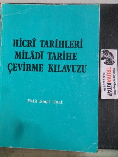 Hicri Tarihleri Miladi Tarihe Çevirme Kılavuzu
