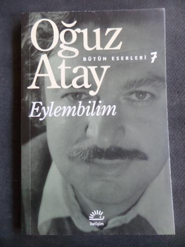 Eylembilim - Bütün Eserleri 7 Oğuz Atay