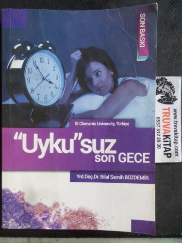 Uykusuz Son Gece Bilal Semih Bozdemir