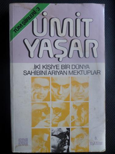 İki Kişiye Bir Dünya Sahibini Arıyan Mektuplar Ümit Yaşar