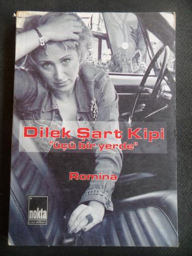 Dilek Şart Kipi "üçü bir yerde"