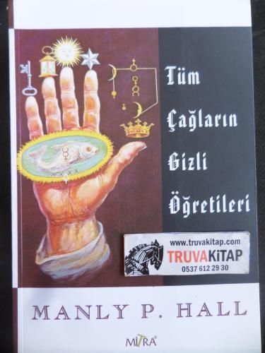 Tüm Çağların Gizli Öğretileri Manly P. Hall