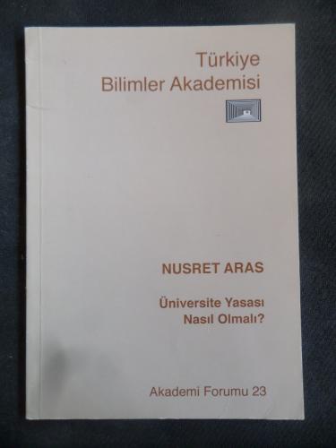 Üniversite Yasası Nasıl Olmalı?