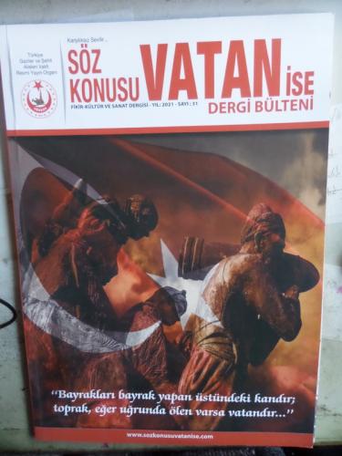Söz Konusu Vatan İse Dergi Bülteni 2021 / 31