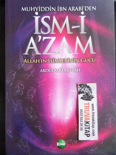 Muhyiddin İbn Arabi'den İsm-i A'zam - Allah'ın İsimlerinin Gücü Abdülb