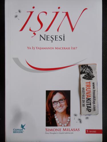 İşin Neşesi - Ya İş Yaşamanın Macerası İse? Simone Milasas