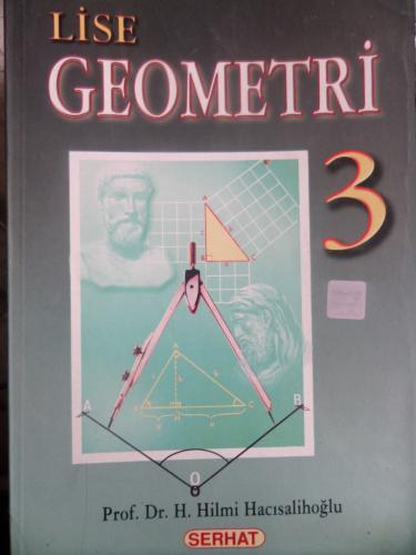 Lise Geometri 3 H. Hilmi Hacısalihoğlu