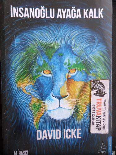 İnsanoğlu Ayağa Kalk David Icke