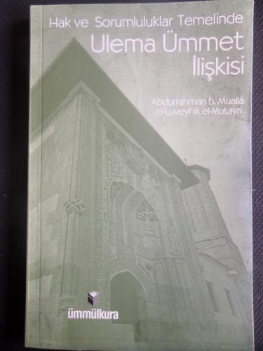 Hak ve Sorumluluklar Temelinde Ulema ve Ümmet İlişkisi