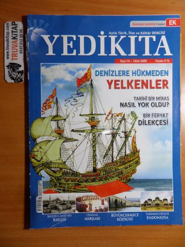 Yedikıta Dergisi 2009 / 14 - Hikmetle Dolu Bir Hayat Hace Ahmed Yesevi
