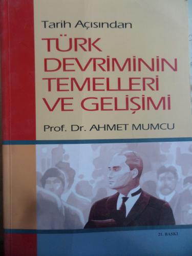 Tarih Açısından Türk Devriminin Temelleri ve Gelişimi