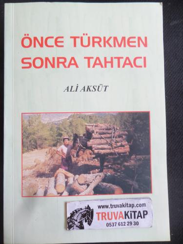 Önce Türkmen Sonra Tahtacı