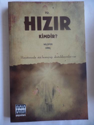 Hz. Hızır Kimdir? Nilüfer Dinç