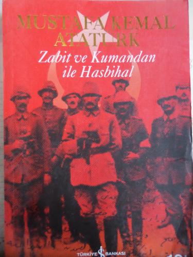 Zabit ve Kumandan ile Hasbihal