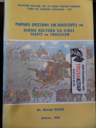 Manas Destanı (William Radloff) ve Kırgız Kültürü ile İlgili Tespit ve Tahliller