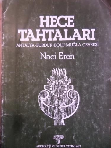 Hece Tahtaları / Antalya - Burdur - Bolu - Muğla çevresi Naci Eren