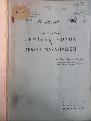 Leon Duguit'nin Cemiyet Hukuk ve Devlet Nazariyeleri Etem Menemencioğl Leon Duguit'nin Cemiyet Hukuk ve Devlet Nazariyeleri Etem Menemencioğl