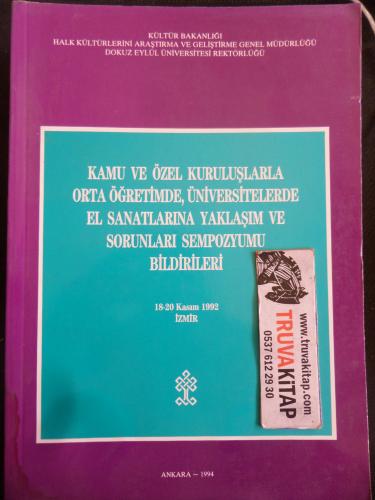 Kamu ve Özel Kuruluşlarla Orta Öğretimde, Üniversitelerde El Sanatları