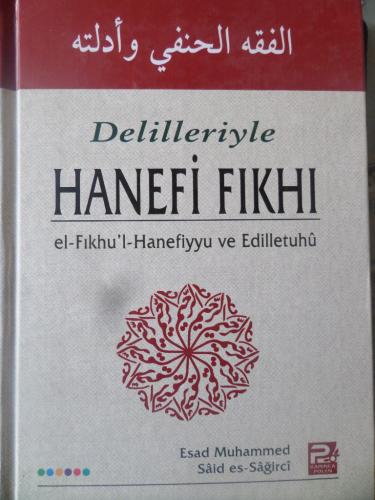 Delilleriyle Hanefi Fıkhı