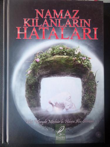 Namaz Kılanların Hataları