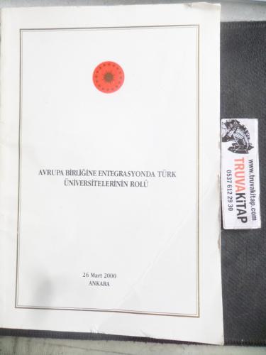 Avrupa Birliğine Entegrasyonda Türk Üniversitelerinin Rolü