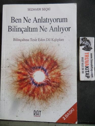 Ben Ne Anlatıyorum Bilinçaltım Ne Anlıyor