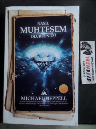 Nasıl Muhteşem Olursunuz ? Michael Heppell