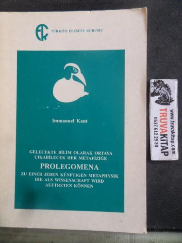 Gelecekte Bilim Olarak Ortaya Çıkabilecek Her Metafiziğe Prolegomena