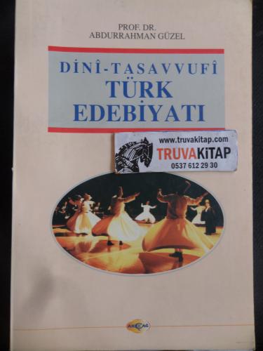 Dini - Tasavvufi Türk Edebiyatı Abdurrahman Güzel