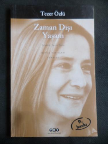 Zaman Dışı Yaşam Tezer Özlü