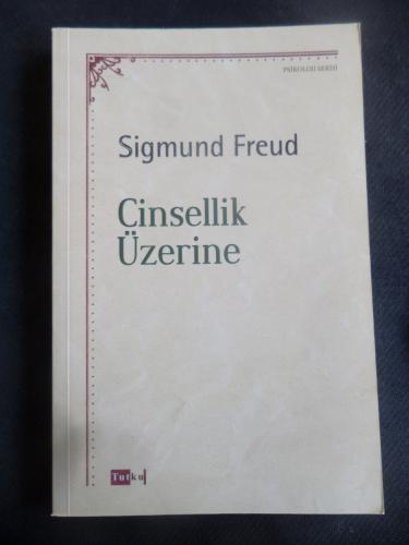 Cinsellik Üzerine Sigmund Freud
