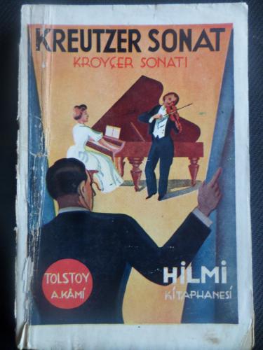 Kreutzerova Sonata - Kroyçer Sonatı Tolstoy