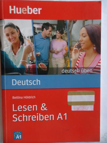 Deutsch Üben Lesen & Schreiben A1 Bettina Höldrich
