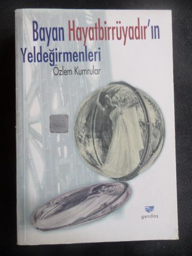 Bayan Hayatbirrüyadır'ın Yeldeğirmenleri