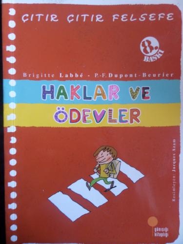 Çıtır Çıtır Felsefe - Haklar ve Ödevler Brigitte Labbe
