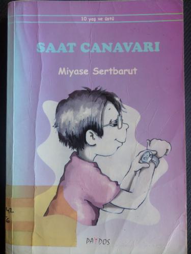 Saat Canavarı Miyase Sertbarut