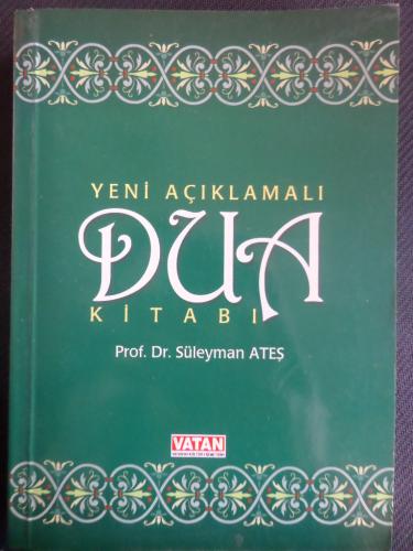 Yeni Açıklamalı Dua Kitabı
