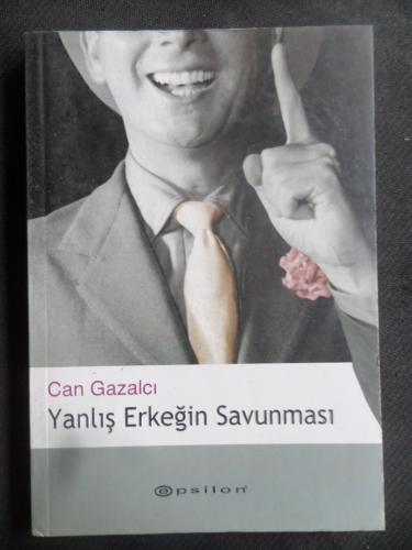 Yanlış Erkeğin Savunması