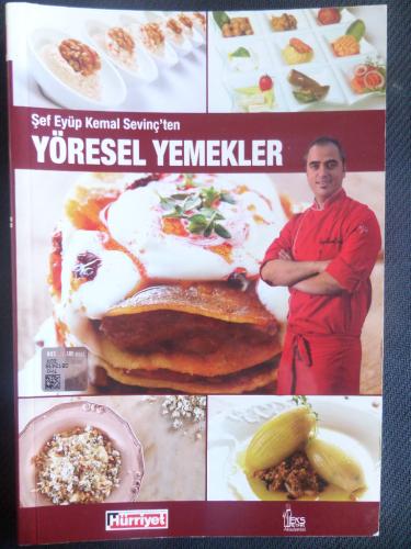 Şef Eyüp Kemal Sevinç'ten - Yöresel Yemekler