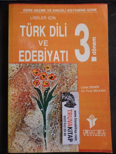 Türk Dili ve Edebiyatı Edebiyatı 3. Dönem Celal Demir