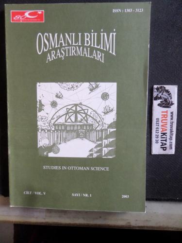 Osmanlı Bilimi Araştırmaları 2003 / 1