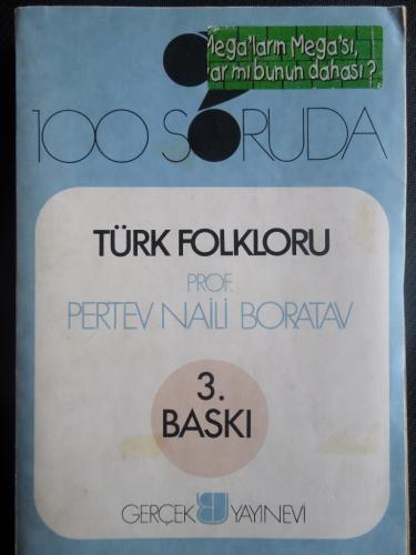 100 Soruda Türk Folkloru Pertev Naili Boratav