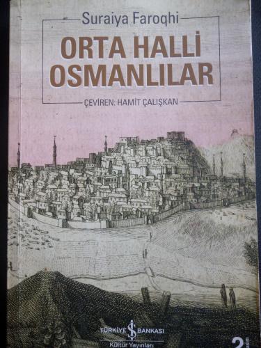 Orta Halli Osmanlılar Suraiya Faroqhi