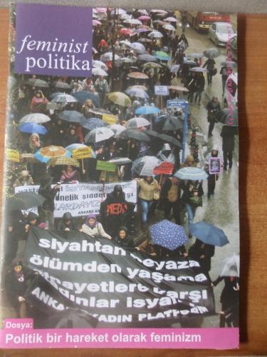 Feminist Politika 2011 / 9 - Politik Bir Hareket Olarak Feminizm