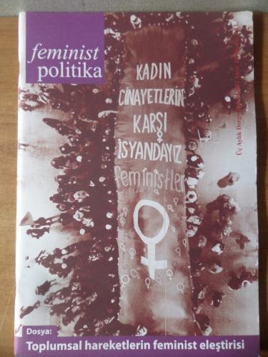 Feminist Politika 2011 / 10 - Toplumsal Hareketlerin Feminist Eleştirisi