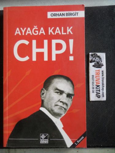 Ayağa Kalk CHP Orhan Birgit