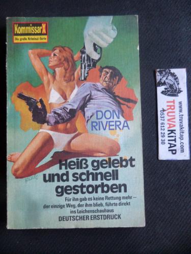 Heib Gelebt Und Schnell Gestorben