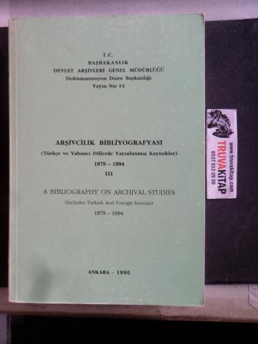 Arşivcilik Bibliyografyası I-II-III