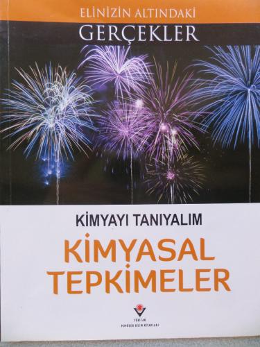 Elinizin Altındaki Gerçekler - Kimyayı Tanıyalım Kimyasal Tepkimeler N