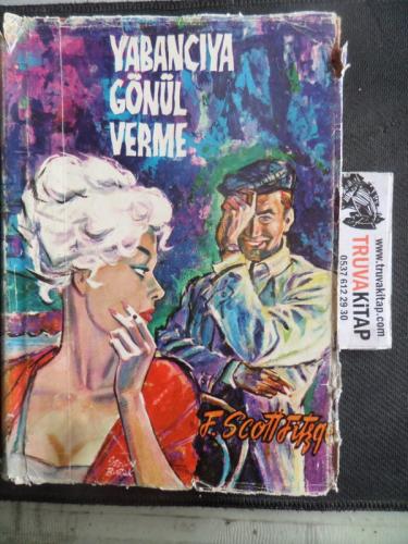 Yabancıya Gönül Verme